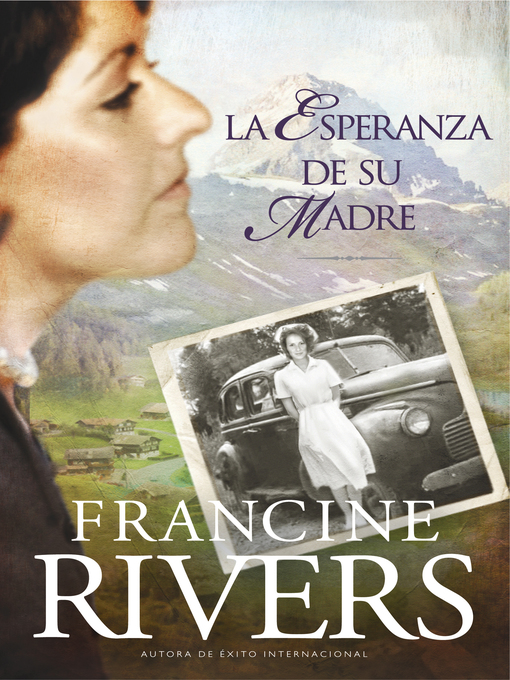 Title details for La esperanza de su madre by Francine Rivers - Available